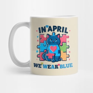 Cute Cat In April We Wear Blue Autism Awareness Month Mug